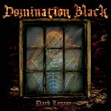 Domination Black - Dark Legacy