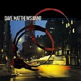 Matthews, Dave Band - Before These Crowded Streets