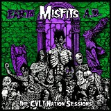 Various artists - The CVLT Nation Sessions: Misfits - Earth A.D.