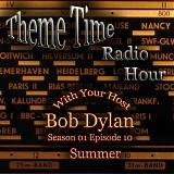 Bob Dylan - Theme Time Radio Hour S1/E10 Summer