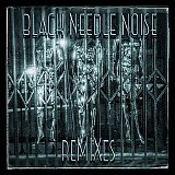 Black Needle Noise - reMIXes (version 2)