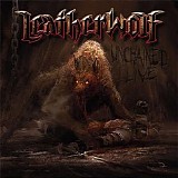 Leatherwolf - Unchained Live