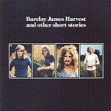 Barclay James Harvest - Barclay James Harvest And Other Short Stories (Deluxe Edition)