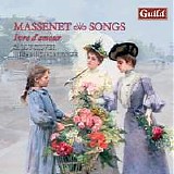 Sally Silver - Massenet: 'Ivre d'amour' - 28 songs for soprano and piano