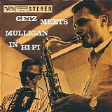 Getz, Stan/Gerry Mulligan - Getz Meets Mulligan In Hi-Fi