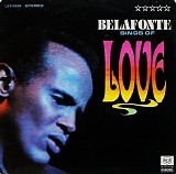 Belafonte, Harry (Harry Belafonte) - Belafonte Sings Of Love