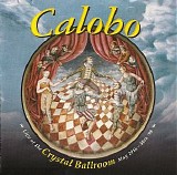 Calobo - Live at the Crystal Ballroom