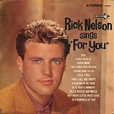 Nelson, Ricky (Ricky Nelson) - Rick Nelson Sings "For You"