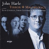 Harle, John (John Harle) Featuring Elvis Costello , Sarah Leonard & Andy Sheppar - Terror And Magnificence