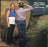 Nelson, Willie (Willie Nelson) & Miller, Roger - Old Friends