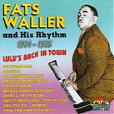 Waller, Fats (Fats Waller) and his Rythmn - Lulu's Back In Town (1934-1935)