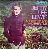 Lewis, Jerry Lee (Jerry Lee Lewis) - Another Place Another Time