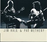Hall, Jim (Jim Hall) & Pat Metheny - Jim Hall & Pat Metheny