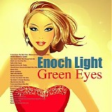 Light, Enoch (Enoch Light) - Green Eyes