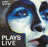 Gabriel, Peter (Peter Gabriel) - Plays Live