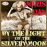 Day, Doris (Doris Day) With Paul Weston And His Orchestra - By The Light Of The Silvery Moon