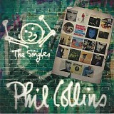 Phil Collins - The Singles [Expanded]