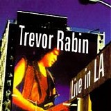 Rabin, Trevor - Live in LA