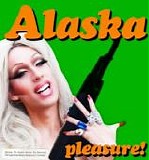 Alaska Thunderfuck - Trannies Are Fierce (And They Carry Big Guns)