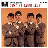 The Beatles - Swedish Radio Show (Live At Karlaplans studio, Stockholm, Sweden)