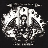 Mile Marker Zero - The Haunted EP