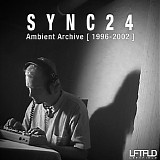 Sync24 - Ambient Archive (1996-2002)