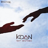 Koan - Not Destined (EP)