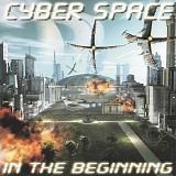 Cyber Space - In The Beginning