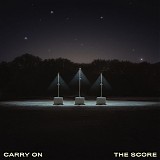 Score, The - Carry On
