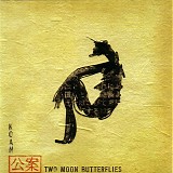 Koan - Two Moon Butterflies