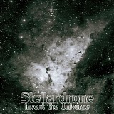 Stellardrone - Invent The Universe