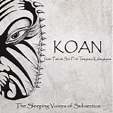 Koan - Sleeping Voices Of Subarctica, The