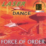 LaserDance - Force Of Order