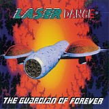 LaserDance - Guardian Of Forever, The