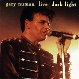 Numan, Gary - Live Dark Light