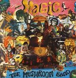 Magic Mushroom Band - Magic