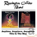 Rossington Collins Band - Anytime, Anyplace, Anywhere/This Is The Way