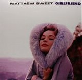 Sweet, Matthew - Girlfriend Demos