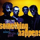 Something Happens - Alan, Elvis and God