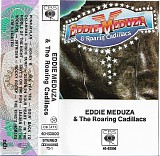 Eddie Meduza - Eddie Meduza & The Roarin' Cadillacs