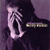 Kenny Rankin - Hiding in Myself