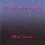 Abel Ganz - Back From The Zone