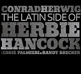 Conrad Herwig - The Latin Side of Herbie Hancock