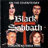 Black Sabbath - On The Seventh Day (Live At Astoria, London, UK)