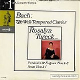 Rosalyn Tureck - Bach The Well Tempered Claviers Volume 1