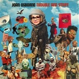 Joan Osborne - Trouble And Strife