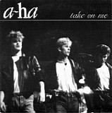 a-ha - Take On Me  [Remixes]