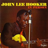 John Lee Hooker - In Person [2000]