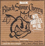 Black Stone Cherry - Hits, Rarities, And Live
