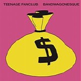 Teenage Fanclub - Bandwagonesque